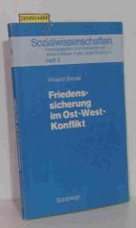 Friedenssicherung im Ost-West-Konflikt. Sozialwissenschaften Heft 5 Winand Breuer