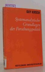 Guy Kirsch: Systemanalytische Grundlagen