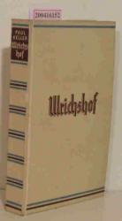 Ulrichshof Roman/ 21.-28. Auflage