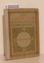 Georg Brandes: Novalis Die Literatur 6. 