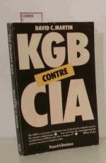 KGB contre CIA ou La cruauté des miroirs.