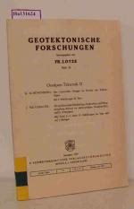 Ostalpen Tektonik II. (=Geotektonische Forschungen, 35).