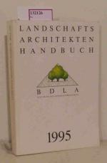 Landschaftsarchitekten- Handbuch 1995.