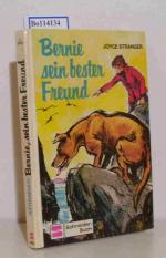 Stranger,  Joyce: Bernie, sein bester Fr