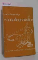 Maria Rommeler: Hauspflegearbeiten Klein