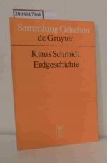Klaus Schmidt: Erdgeschichte Sammlung Gö
