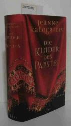 Kalogridis,  Jeanne: Die  Kinder des Pap