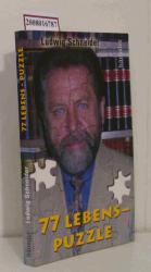 Ludwig Schneider: 77 Lebens-Puzzle