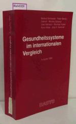 Gesundheitssysteme im internationalen Vergleich. Ausgabe 1994.