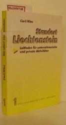 Standort Liechtenstein. Leitfaden für unternehmerische und private Aktivitäten.