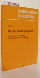 Das Recht des Sozialplans. Ein Leitfaden zur Aufstellung und Durchführung von Sozialplänen. (=Grundlagen u. Praxis des Arbeitsrechts  Band 2).