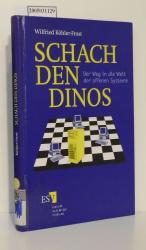 Wilfried Köhler-Frost: Schach den Dinos 