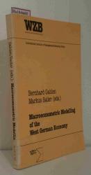 Macroeconometric Modelling of the West German Economy.