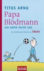 Arnu, Titus und Martin Guhl: Papa Blödma