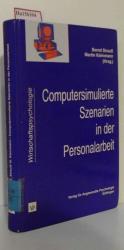 Computersimulierte Szenarien in der Personalarbeit.