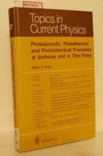 Photoacoustic, Photothermal and Photochemical at Surfaces and in Thin Films.