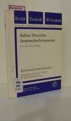 Siebtes Deutsches Atomrechts-Symposium. Göttingen. Referate u. Diskussionsberichte. (=Recht - Technik - Wirtschaft; Band 31).