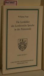 Die Lernfelder des Lernbereichs Sprache in der Primarstufe. ( = Reihe Siegen, 7) .