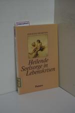 Isidor Baumgartner: Heilende Seelsorge i