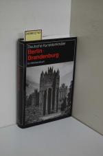 Deutsche Kunstdenkmäler Teil: Berlin - Brandenburg / ausgew. und erl. von Joachim Fait und Reinhardt Hootz. Aufnahmen von Klaus G. und Constantin Beyer