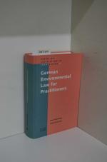 German environmental law for practitioners / Horst Schlemminger ; Holger Wissel (eds.). Lutz Horn ... / Series of legislation in translation ; 8