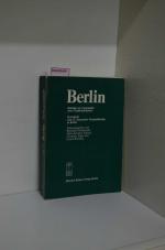 Berlin. Beiträge zur Geographie eines Großstadtraumes. Festschrift zum 45. Deutschen Geographentag in Berlin vom 30.9.1985 bis 2.10.1985