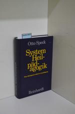Otto Speck: System Heilpädagogik : eine 