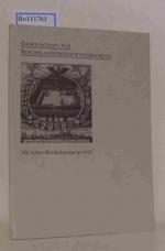 500 Jahre Reichskammergericht. Ausstellungseröffnung und Festakt in Karlsruhe sowie Magistratsempfang und Festvortrag in Wetzlar 1995.