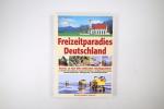 FREIZEITPARADIES DEUTSCHLAND. Touren zu 