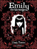 Rob Reger: Emily the Strange: Dark Times