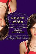 Sara Shepard: Never Have I Ever