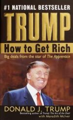 Donald J. Trump: How to Get Rich