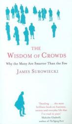 The Wisdom of Crowds