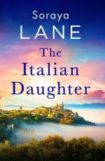 Soraya Lane: The Italian Daughter