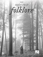 Taylor Swift - Folklore: Easy Piano Songbook with Lyrics