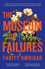 Thrity Umrigar: The Museum of Failures