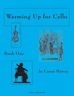 Warming Up for Cello, Book One