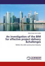 An investigation of the BIM for effective project delivery &challenges