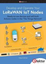 Develop and Operate Your LoRaWAN IoT Nodes