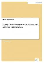 Supply Chain Management in kleinen und mittleren Unternehmen