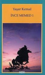 Yasar Kemal: Ince Memed I
