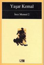 Yasar Kemal: Ince Memed 2