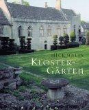 Mick Hales: Klostergärten. [Übers.: Kirs