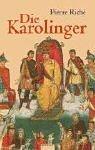 Pierre Riché: Die Karolinger : eine Fami