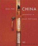 Basil Pao: China : unterwegs in allen Pr