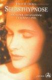 LeCron, Leslie M.: Selbsthypnose : ihre LeCron, Leslie M.: Selbsthypnose : ihre