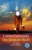 Carlos Castaneda: Der Ring der Kraft : D Carlos Castaneda: Der Ring der Kraft : D