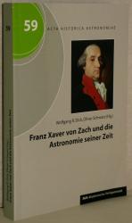 Franz Xaver von Zach und die Astronomie seiner Zeit.