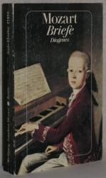 Mozart, Wolfgang Amadeus: Briefe. Auswah Mozart, Wolfgang Amadeus: Briefe. Auswah