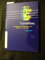 Tunnelbau :  Berichte. 5. Internationales Tunnelbau-Symposium